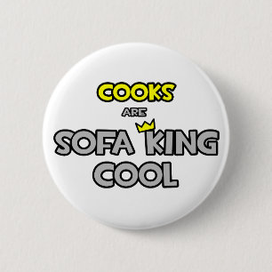 Badge Rond 5 Cm Les cuisiniers sont Cool du Sofa King