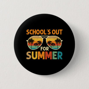 Badge Rond 5 Cm Les Écoles Pour L'Été Dernier Jour De L'École Ense