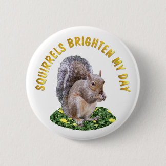 Badge Rond 5 Cm Les écureuils éclairent mon jour