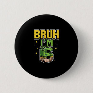 Badge Rond 5 Cm Les enfants bruh c'est mon anniversaire garçons en