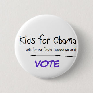 Badge Rond 5 Cm Les enfants veulent voter pour Obama