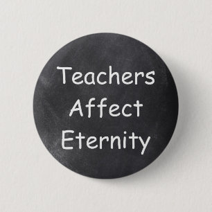 Badge Rond 5 Cm Les enseignants affectent Eternity Chalkboard Desi