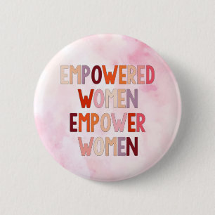 Badge Rond 5 Cm Les femmes autonomes épanouissent les femmes