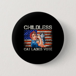 Badge Rond 5 Cm Les Femmes De Chat Sans Enfant Votent Rosie Le Riv