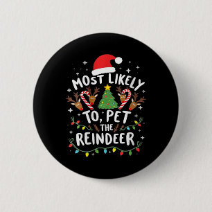 Badge Rond 5 Cm Les Femmes Les Plus Susceptibles D'Amener La Famil