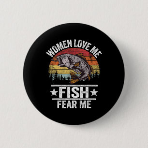 Badge Rond 5 Cm Les Femmes M'Aiment Poisson Me Craignent Les Homme