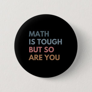 Badge Rond 5 Cm Les femmes Mathématiques C'est dur mais vous aussi