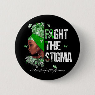 Badge Rond 5 Cm Les femmes noires combattent la Stigma Mental Heal