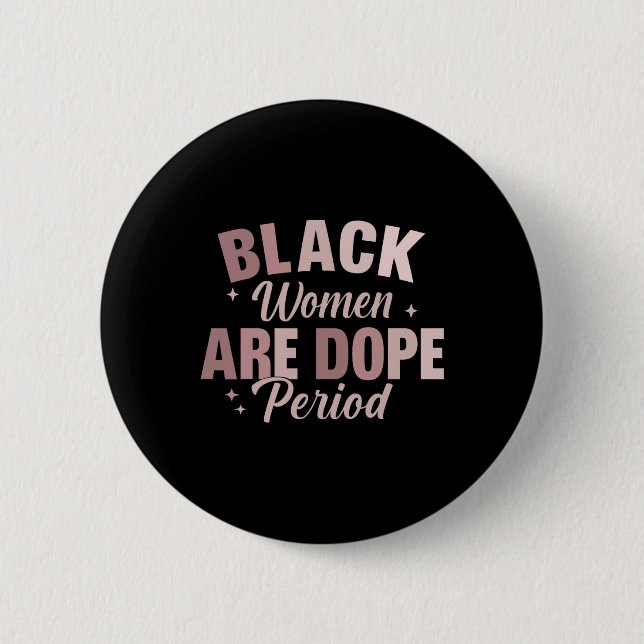 Badge Rond 5 Cm Les femmes noires sont la période de la drogue - M (Devant)