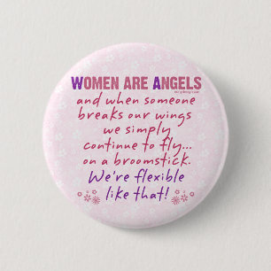 Badge Rond 5 Cm Les femmes sont humour d'ami d'anges