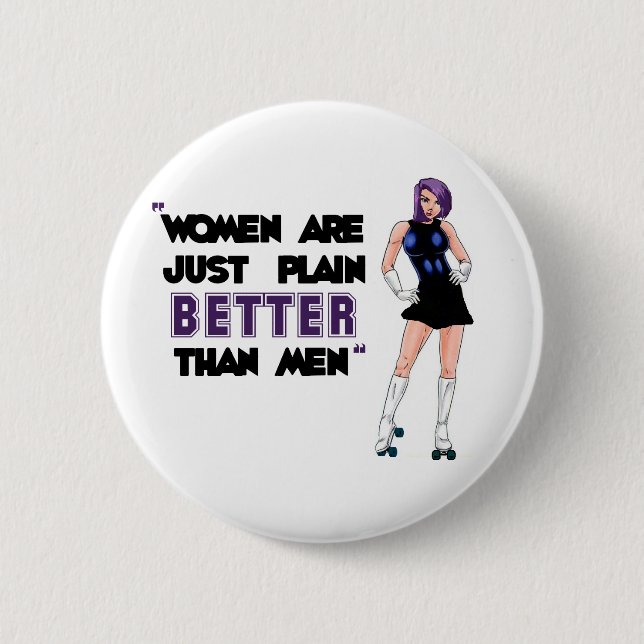 Badge Rond 5 Cm Les femmes sont meilleures (Devant)