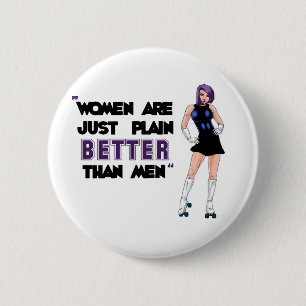 Badge Rond 5 Cm Les femmes sont meilleures
