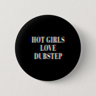 Badge Rond 5 Cm Les Filles Chaudes Aiment La Musique De Festival D