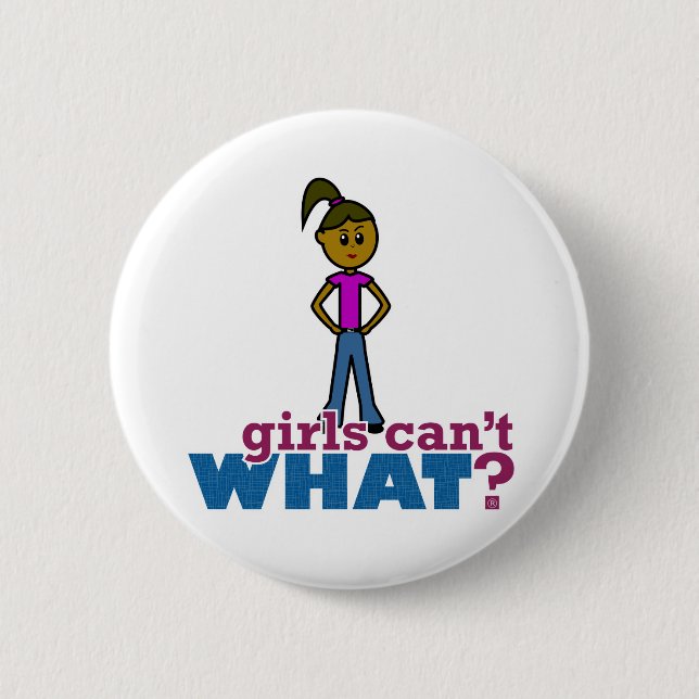 Badge Rond 5 Cm  Les filles ne peuvent quoi ?Filles (Devant)