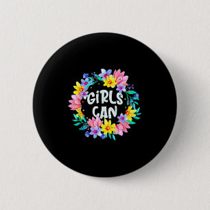 Badge Rond 5 Cm Les filles peuvent croire en elles-mêmes Citation