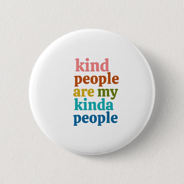 Badge Rond 5 Cm Les gens gentils sont mes gens (Devant)