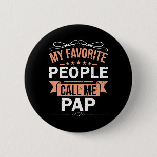 Badge Rond 5 Cm Les gens préférés m'appellent Pap Retro Men Fête d