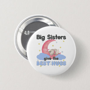 Badge Rond 5 Cm Les grandes soeurs donnent les meilleurs hugs - La