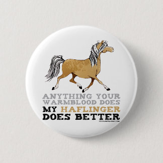 Badge Rond 5 Cm Les Haflingers le font mieux