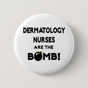 Badge Rond 5 Cm Les Infirmières Dermatologiques Sont La Bombe !