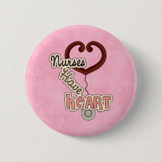 Badge Rond 5 Cm Les infirmières ont le bouton Coeur
