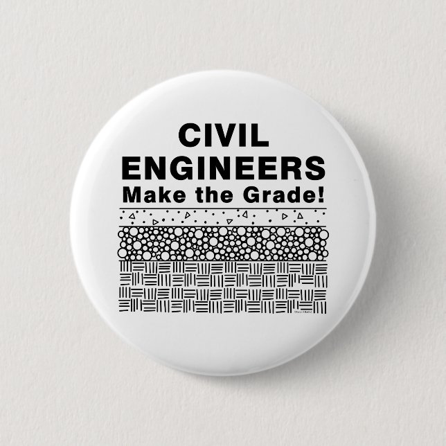 Badge Rond 5 Cm Les Ingénieurs Civils Font Le Grade (Devant)