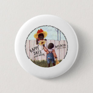 Badge Rond 5 Cm Les jours heureux americana noirs d'Obama sont ici