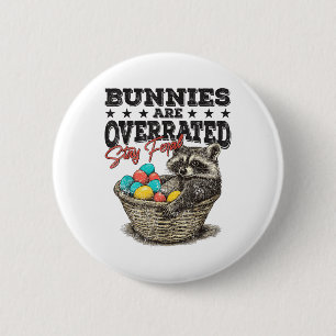 Badge Rond 5 Cm Les lapins Sont Surclassés Séjour Feral Funny Racc