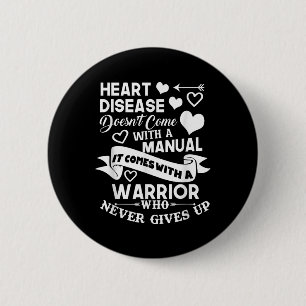 Badge Rond 5 Cm Les Maladies Cardiaques Ne Sont Pas Venues Avec Un