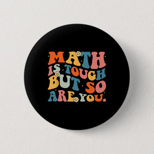 Badge Rond 5 Cm Les maths c'est dur mais vous aussi Retour au math