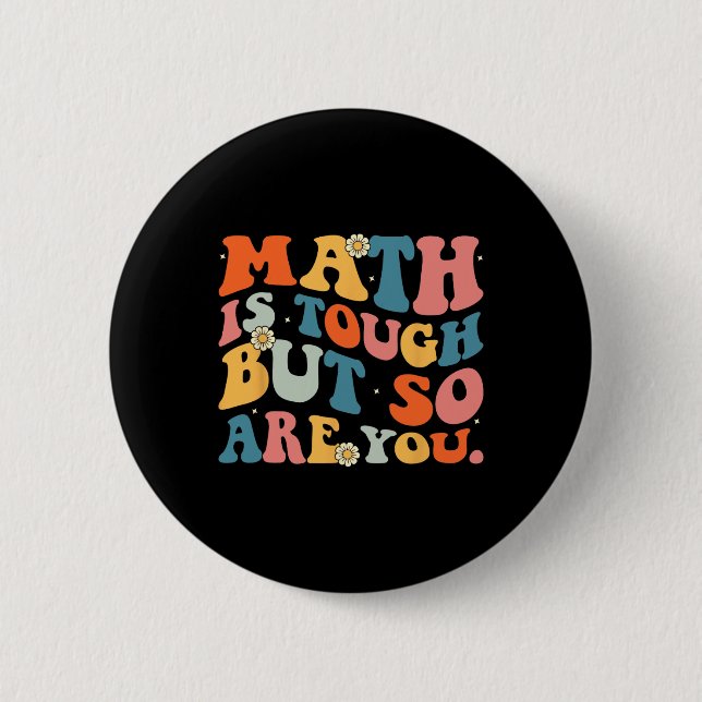 Badge Rond 5 Cm Les maths c'est dur mais vous aussi Retour au math (Devant)