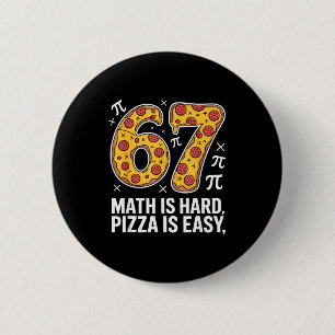 Badge Rond 5 Cm Les maths c'est dur pizza c'est facile journée drô