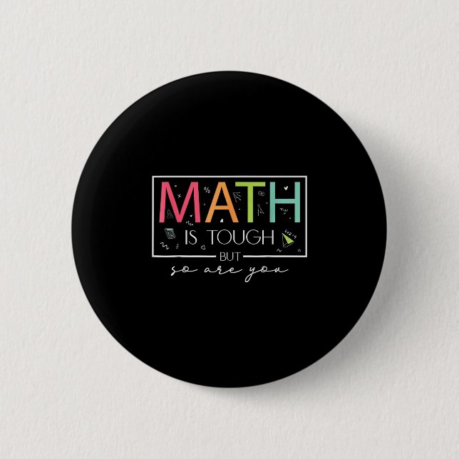 Badge Rond 5 Cm Les Maths sont difficiles, mais vous êtes de retou (Devant)