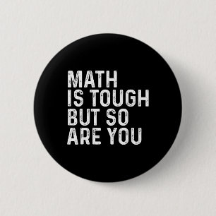Badge Rond 5 Cm Les maths sont dures mais vous aussi professeur de