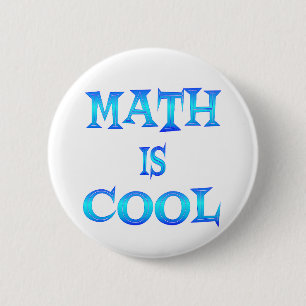 Badge Rond 5 Cm Les maths sont fraîches
