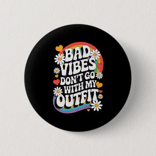 Badge Rond 5 Cm Les mauvaises vidéos ne vont pas avec ma tenue Ret