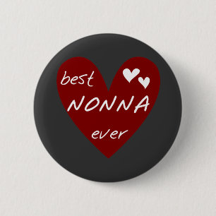 Badge Rond 5 Cm Les meilleurs cadeaux de T-shirts de Nonna de