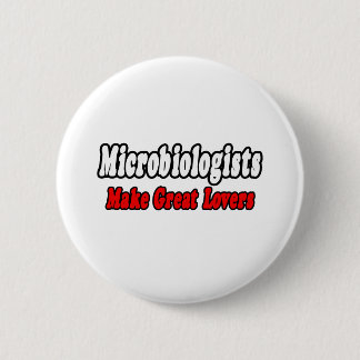 Badge Rond 5 Cm Les microbiologistes font de grands amoureux
