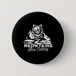 Badge Rond 5 Cm Les Montagnes Appelent Snowboards Drôle Chat Men