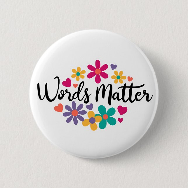 Badge Rond 5 Cm "Les mots comptent" (Devant)