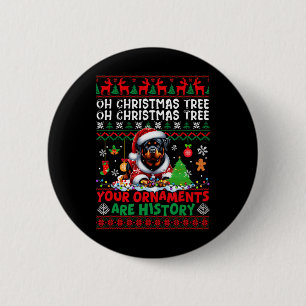 Badge Rond 5 Cm Les ornements d'arbre de Noël sont histoire Sweate