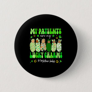 Badge Rond 5 Cm Les patients sont des porte-bonheur maman bébé St