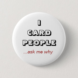 Badge Rond 5 Cm Les PERSONNES d'ICARD,… me demandent pourquoi