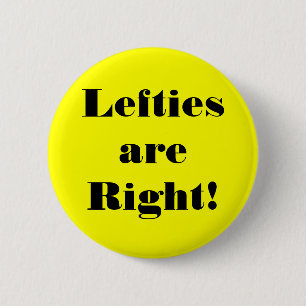 Badge Rond 5 Cm Les personnes gauchères ont des droits aussi !
