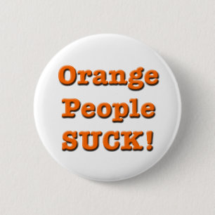 Badge Rond 5 Cm Les personnes oranges SUCENT ! Bouton