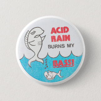 Badge Rond 5 Cm Les pluies acides brûlent mon EnvironmentaButton