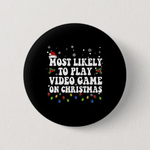 Badge Rond 5 Cm Les Plus Probables À Jouer Jeu Vidéo Sur Noël Père