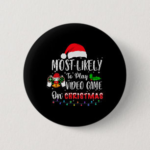 Badge Rond 5 Cm Les Plus Probables À Jouer Jeu Vidéo Sur Noël Père