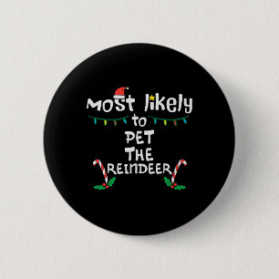 Badge Rond 5 Cm Les plus probables Pet Reindeer Noël Noël Noël Noë