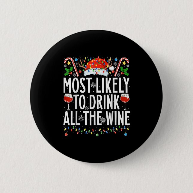 Badge Rond 5 Cm Les Plus Susceptibles De Boire Tous Les Vins Xmas  (Devant)